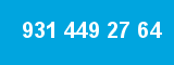 931 449 27 64